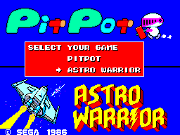 Astro Warrior & Pit Pot